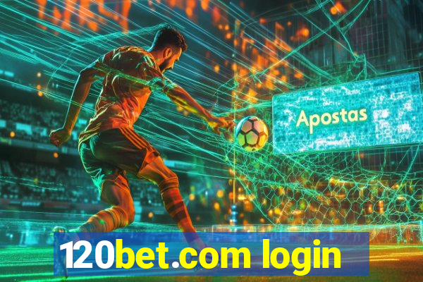 120bet.com login